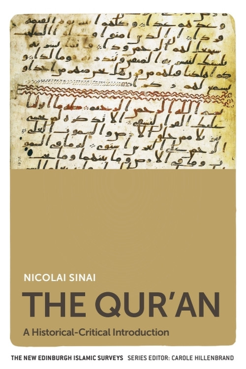 The Qur'an (A Historical-Critical Introduction) - 9780748695775 by Nicolai Sinai