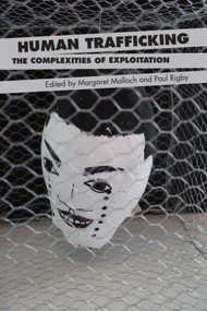 Human Trafficking (The Complexities of Exploitation) - 9781474428385 by Margaret Malloch, Paul Rigby