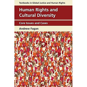 Human Rights and Cultural Diversity (Core Issues and Cases) by Andrew Fagan, 9781474401180