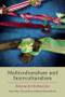 Multiculturalism and Interculturalism (Debating the Dividing Lines) by Nasar Meer, Tariq Modood, Ricard Zapata-Barrero, 9781474407090