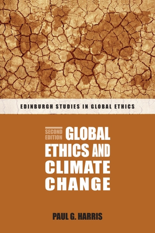Global Ethics and Climate Change by Paul G. Harris, 9781474403993