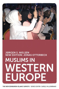 Muslims in Western Europe by Jonas Otterbeck, Jørgen S. Nielsen, 9781474409339