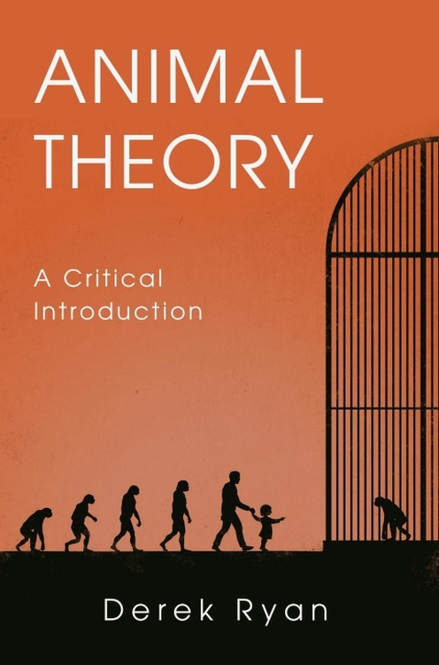 Animal Theory (A Critical Introduction) by Derek Ryan, 9780748682201