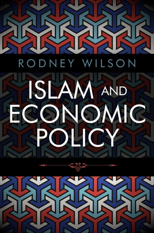 Islam and Economic Policy (An Introduction) by Rodney Wilson, 9780748683888