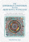 The Edinburgh Companion to the Arab Novel in English (The Politics of Anglo Arab and Arab American Literature and Culture) by Nouri Gana, 9780748685547