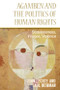 Agamben and the Politics of Human Rights (Statelessness, Images, Violence) - 9781474403054 by John Lechte, Saul Newman