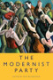 The Modernist Party by Kate McLoughlin, 9781474401418