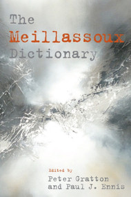 The Meillassoux Dictionary by Peter Gratton, Paul J. Ennis, 9780748695560