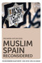 Muslim Spain Reconsidered (From 711 to 1502) - 9780748639601 by Richard Hitchcock, 9780748639601
