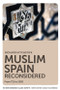 Muslim Spain Reconsidered (From 711 to 1502) - 9780748639601 by Richard Hitchcock