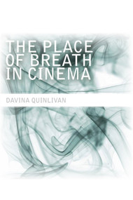 The Place of Breath in Cinema - 9780748683062 by Davina Quinlivan