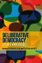 Deliberative Democracy (Issues and Cases) by Stephen Elstub, Peter McLaverty, 9780748643486
