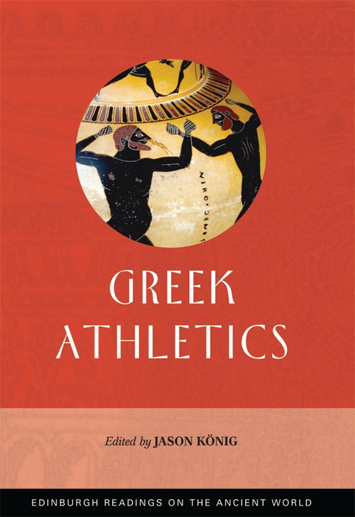 Greek Athletics by Jason König, 9780748639441