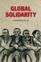 Global Solidarity by Lawrence Wilde, 9780748640287