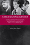 Circulating Genius (John Middleton Murry, Katherine Mansfield and D. H. Lawrence) by Sydney Janet Kaplan, 9780748664863