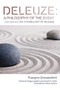 Deleuze: A Philosophy of the Event (together with The Vocabulary of Deleuze) by Francois Zourabichvili, Gregg Lambert, Kieran Aarons, Daniel W. Smith, 9780748645855