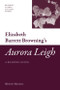 Elizabeth Barrett Browning's 'Aurora Leigh' (A Reading Guide) by Michele C Martinez, 9780748639724