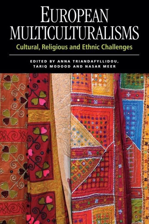 European Multiculturalisms (Cultural, Religious and Ethnic Challenges) - 9780748644513 by Anna Triandafyllidou, Tariq Modood, Nasar Meer