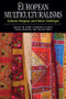 European Multiculturalisms (Cultural, Religious and Ethnic Challenges) - 9780748644513 by Anna Triandafyllidou, Tariq Modood, Nasar Meer