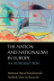 The Nation and Nationalism in Europe (An Introduction) by Ireneusz Pawel Karolewski, Andrzej Marcin Suszycki, 9780748638079