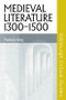 Medieval Literature 1300-1500 by Pamela King, 9780748634606