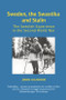 Sweden, the Swastika and Stalin (The Swedish Experience in the Second World War) by John Gilmour, 9780748627479