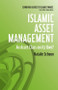 Islamic Asset Management (An Asset Class on its Own?) by Natalie Schoon, 9780748639960