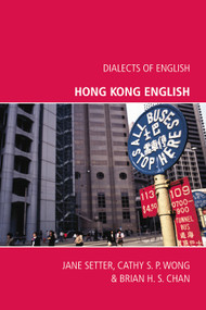 Hong Kong English - 9780748635962 by Jane Setter, Cathy S. P. Wong, Brian H. S. Chan