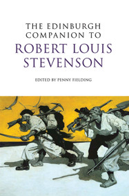 The Edinburgh Companion to Robert Louis Stevenson by Penny Fielding, 9780748635559