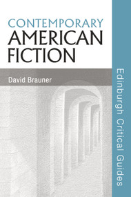 Contemporary American Fiction by David Brauner, 9780748622689