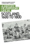 A History of Everyday Life in Scotland, 1600 to 1800 by Elizabeth A Foyster, Christopher A Whatley, 9780748619658