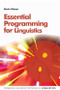 Essential Programming for Linguistics by Martin Weisser, 9780748638567