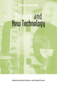 Deleuze and New Technology - 9780748633388 by David Savat, Mark Poster