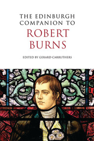 The Edinburgh Companion to Robert Burns - 9780748636495 by Gerard Carruthers