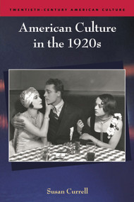 American Culture in the 1920s - 9780748625222 by Susan Currell