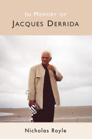 In Memory of Jacques Derrida by Nicholas Royle, 9780748632961