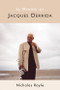 In Memory of Jacques Derrida by Nicholas Royle, 9780748632961