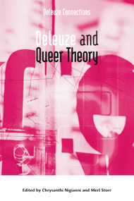 Deleuze and Queer Theory - 9780748634057 by Chrysanthi Nigianni, Merl Storr