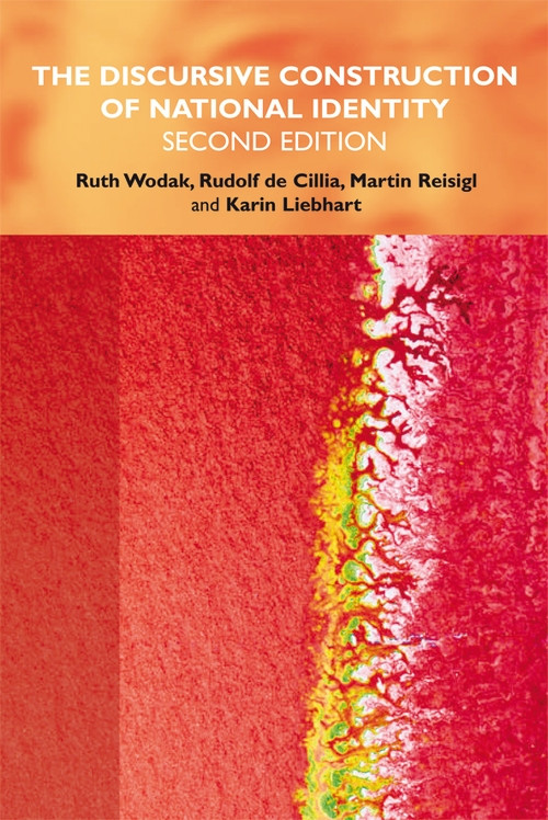The Discursive Construction of National Identity - 9780748637348 by Ruth Wodak, Rudolf de Cillia, Martin Reisigl, Karin Liebhart