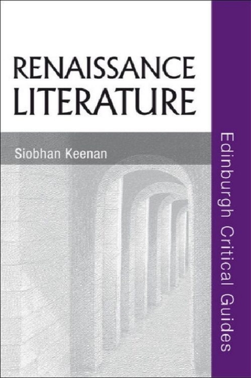 Renaissance Literature by Siobhan Keenan, 9780748625840