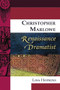 Christopher Marlowe, Renaissance Dramatist by Lisa Hopkins, 9780748624737