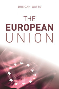 The European Union - 9780748632985 by Duncan Watts
