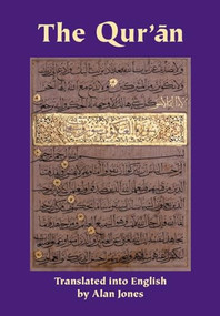 The Qur'an - 9780906094631 by Alan Jones, 9780906094631