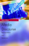 Media Discourse (Representation and Interaction) by Mary Talbot, 9780748623488