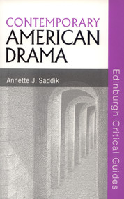 Contemporary American Drama by Annette Saddik, 9780748624942