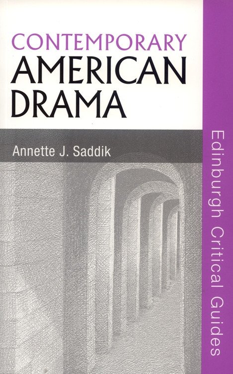 Contemporary American Drama by Annette Saddik, 9780748624942
