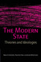 The Modern State (Theories and Ideologies) by Erika Cudworth, Timothy Hall, John McGovern, 9780748621767