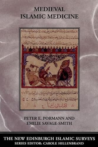 Medieval Islamic Medicine by Peter Pormann, Emilie Savage-Smith, 9780748620678