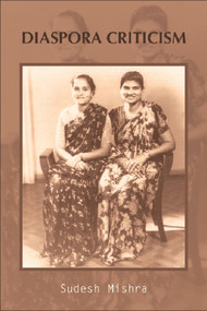Diaspora Criticism by Sudesh Mishra, 9780748621064