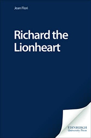 Richard the Lionheart - 9780748620470 by Jean Flori, Editions Payot, 9780748620470